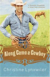 book cover of Along Came a Cowboy: The Pinky Promise Sisterhood, Book 2 (Truly Yours Romance Club #22) by Christine Lynxwiler