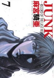 book cover of Junk Volume 7 (v. 7) by Kia Asamiya