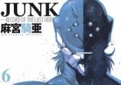 book cover of Junk Volume 6 (Junk) by Kia Asamiya