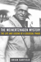 book cover of The Meinertzhagen Mystery: The Life and Legend of a Colossal Fraud by Brian Garfield
