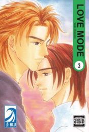 book cover of Love Mode: Volume 3 by Yuki Shimizu