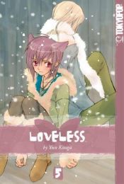 book cover of Loveless: v. 5 (Loveless (Tokyopop)): 5 by Yun Kouga