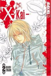 book cover of X -Kai-, Volume 2 by Asami Tohjoh