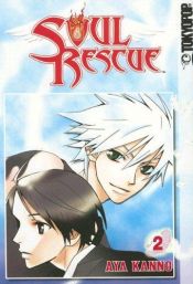 book cover of Soul Rescue Volume 2 (Soul Rescue) by Aya Kanno