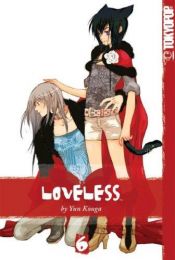 book cover of Loveless (Vol 06) by Yun Kouga