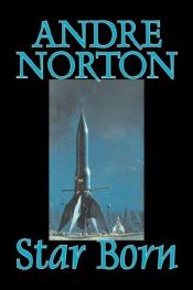 book cover of Star Born by Andre Norton