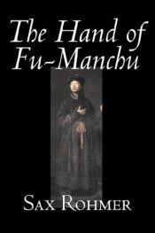 book cover of The Hand of Fu-Manchu by Sax Rohmer