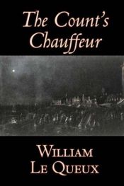 book cover of The Count's Chauffeur by William Le Queux