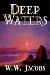 book cover of Deep Waters by W. W. Jacobs