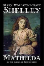book cover of Mathilda by Mary Shelleyová