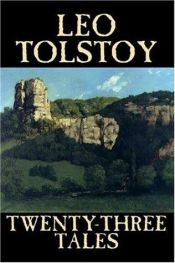 book cover of Twenty-Three Tales by Lev Nyikolajevics Tolsztoj