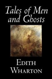 book cover of Tales of Men and Ghosts by Ίντιθ Γουόρτον