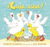 book cover of !cuac, Cuac! by Martin Waddell