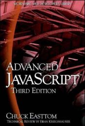 book cover of Advanced Javascript by Chuck Easttom