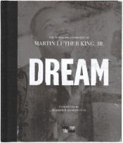 book cover of Dream : the words and inspiration of Martin Luther King, Jr by Martin Luther King, Jr.