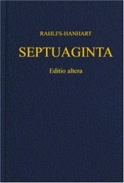 book cover of Septuaginta: Id est Vetus Testamentum graece iuxta LXX interpretes by Alfred Rahlfs