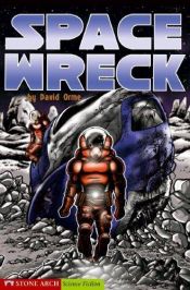book cover of Space Wreck (Keystone Books) by David Orme