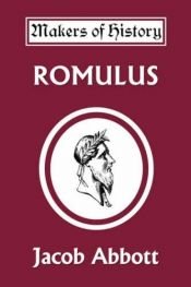 book cover of Romulus (Famous Characters of History, I) by Τζέικομπ Άμποτ