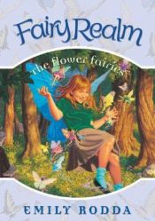 book cover of The flower fairies by Emily Rodda