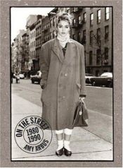 book cover of On the street : 1980-1990 by Amy Arbus