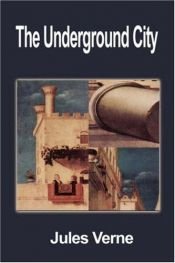 book cover of Underground City by ז'ול ורן
