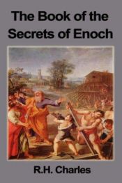 book cover of The Book of the Secrets of Enoch by R. H. Charles