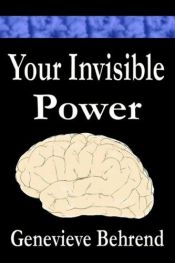 book cover of Your Invisible Power by Genevieve Behrend