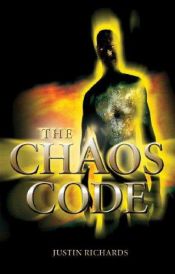 book cover of The chaos code by Justin Richards