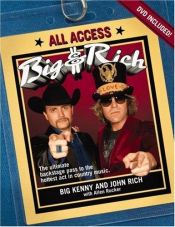 book cover of Big and Rich: All Access (Book & DVD) by John Rich