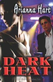 book cover of Dark Heat by Arianna Hart