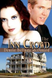 book cover of The Inn Crowd by Denise Belinda McDonald