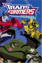 book cover of Transformers Animated Volume 1 (v. 1) by Various