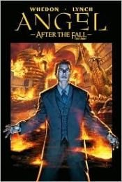 book cover of Angel: After the Fall: First Night (Season 6, Volume 2) by Джосс Уидон