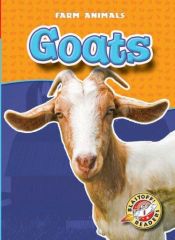 book cover of Goats (Blastoff Readers: Farm Animals) (Blastoff Readers: Farm Animals) (Blastoff! Readers, Farm Animals) by Emily K. Green