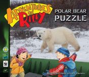 book cover of Adventures of Riley--The Polar Bear Puzzle (Adventures of Riley) by Amanda Lumry