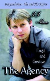 book cover of The Agency: Engel and Gustavo by J. Massa, J.