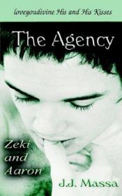 book cover of The Agency: Zeki and Aaron by J. Massa, J.