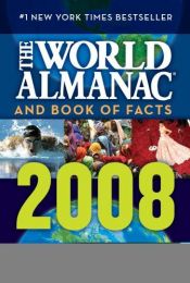 book cover of The World Almanac and Book of Facts 2008 by World Almanac Books