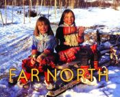 book cover of Far North (Vanishing Cultures) by Jan Reynolds