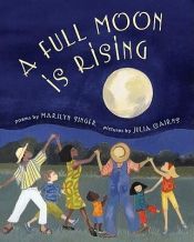 book cover of A Full Moon Is Rising by Marilyn Singer
