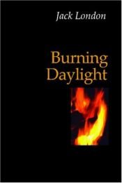 book cover of Burning Daylight by Stefan Wilkening|杰克·伦敦
