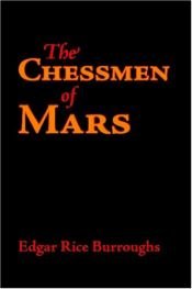 book cover of The Chessmen of Mars by אדגר רייס בורוז