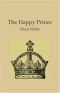 The happy prince and other stories