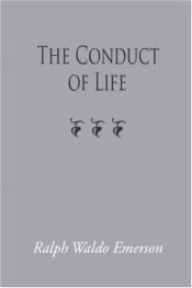 book cover of The conduct of life (Emerson's works) by Ральф Уолдо Эмерсон