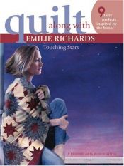 book cover of Quilt Along with Emilie Richards: Touching Stars (Leisure Arts #4288) by Έμιλι Ρίτσαρντς