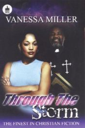 book cover of Through the Storm (Urban Christian) by Vanessa Miller