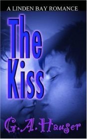 book cover of The Kiss by G. A. Hauser