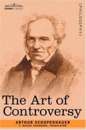 book cover of Kunsten altid at få ret, 38 måder at vinde en ellers tabt diskussion by Arthur Schopenhauer