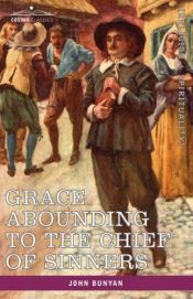 book cover of Grace Abounding to the Chief of Sinners by Ջոն Բենիան