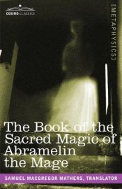 book cover of Το μαγικό τυπικό του Αβραμελέν : Από το κείμενο του έτους 1458 by of Worms Abraham ben Simeon